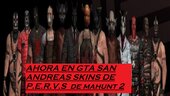 Skin Pack de Pervertidos de Manhunt 2 son: Cat, Urinal, Zipper y Horse Porteados de un mod de Manhunt 2